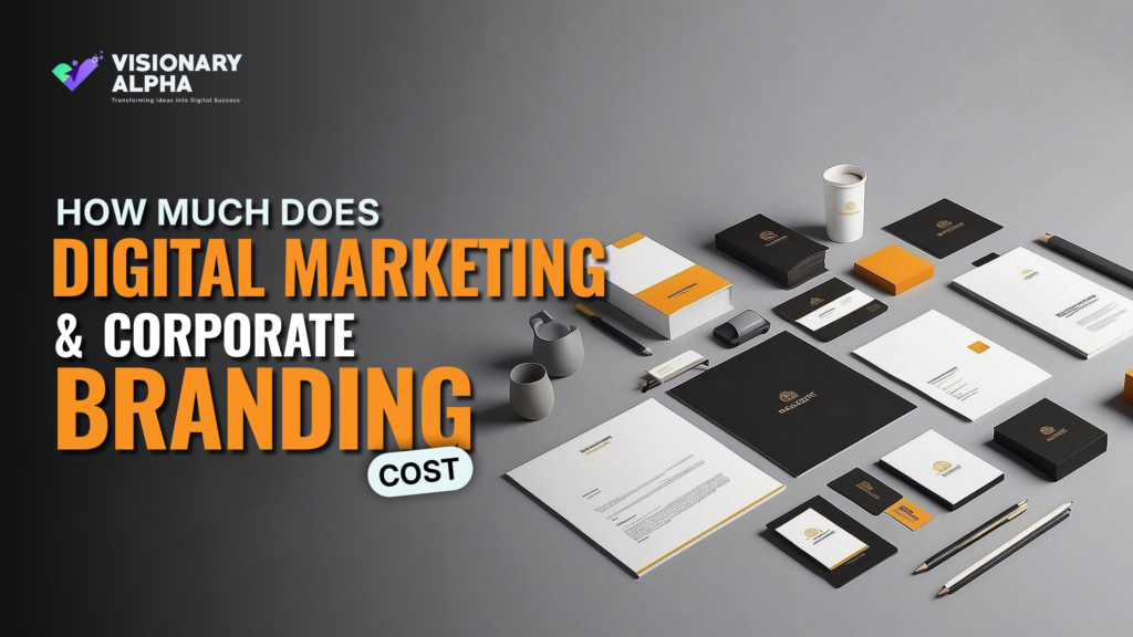 How Much Does Digital Marketing and Corporate Branding Cost