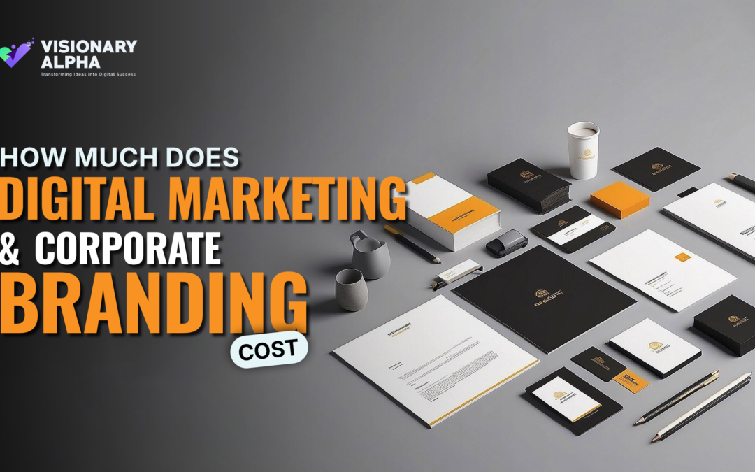 How Much Does Digital Marketing and Corporate Branding Cost?
